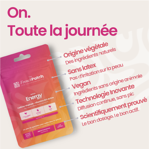 Voici le alt text :
"Patch Energy The French Patch - on toute la journée, origine végétale, sans latex, vegan, technologie diffusion continue.
